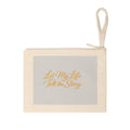 Let My Life Tell the Story Accessory Zipper Pouch | Script Quote Wristlet, Canvas Cosmetics Bag